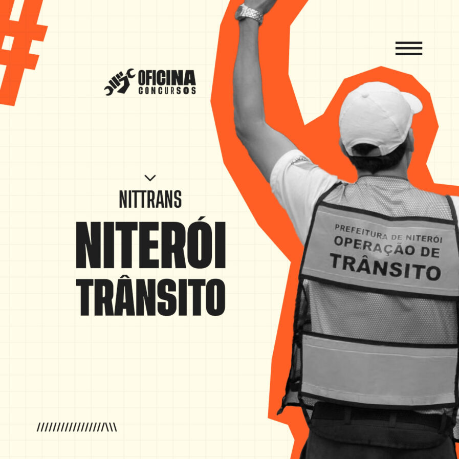 Agente de trânsito com uniforme da prefeitura e chamada para o concurso NitTrans pela Oficina Concursos